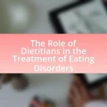 The Role of Dietitians in the Treatment of Eating Disorders